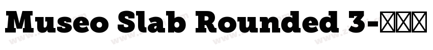 Museo Slab Rounded 3字体转换